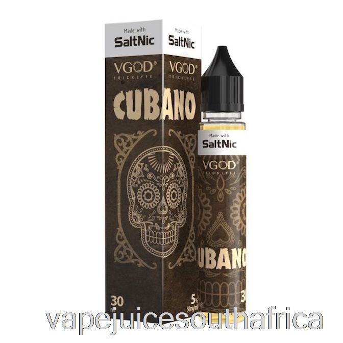 Vape Juice South Africa Cubano - Vgod Saltnic - 30Ml 50Mg